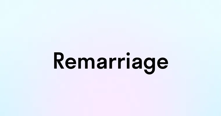 Remarriage