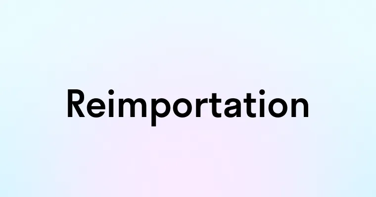 Reimportation