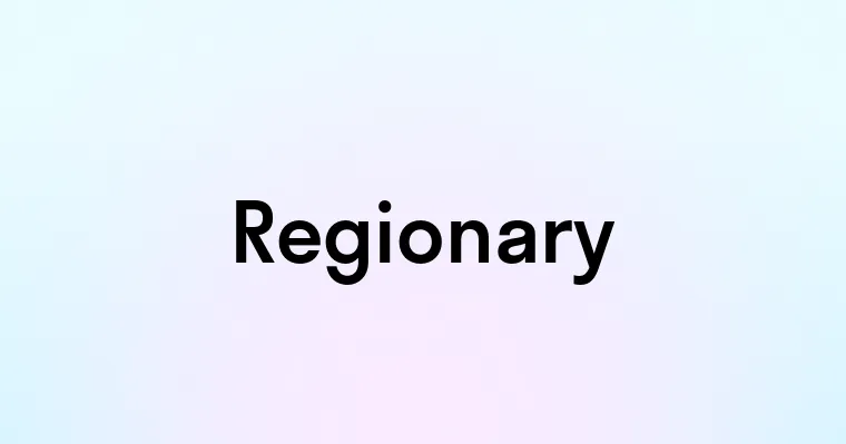 Regionary