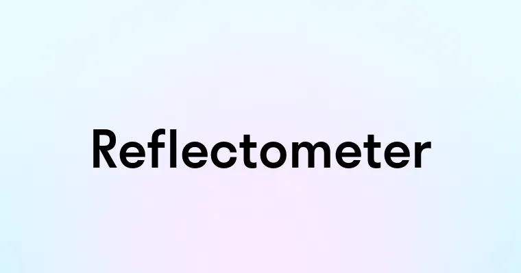 Reflectometer