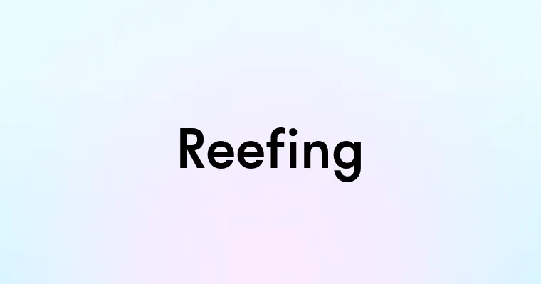 Reefing