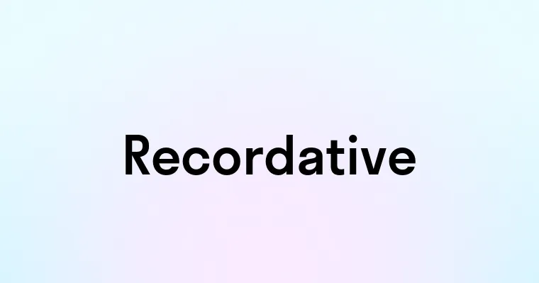 Recordative