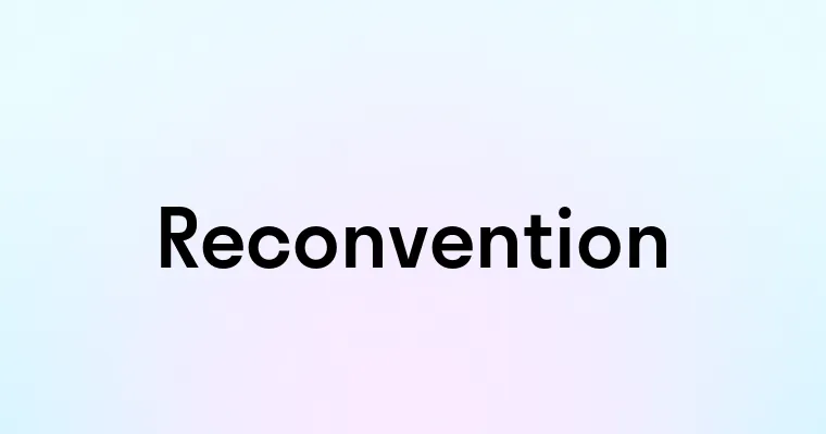 Reconvention