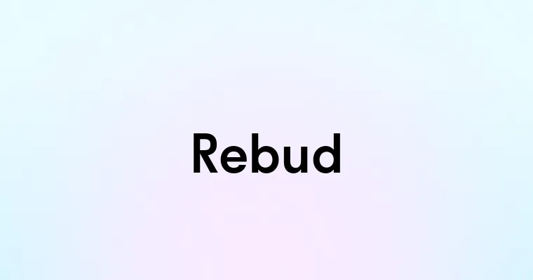 Rebud