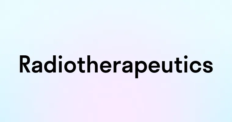 Radiotherapeutics