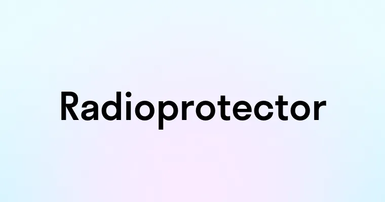 Radioprotector