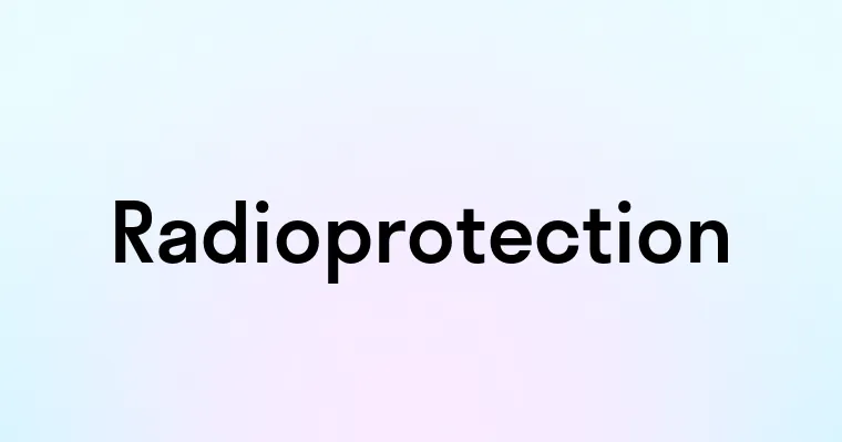 Radioprotection