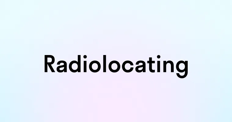 Radiolocating