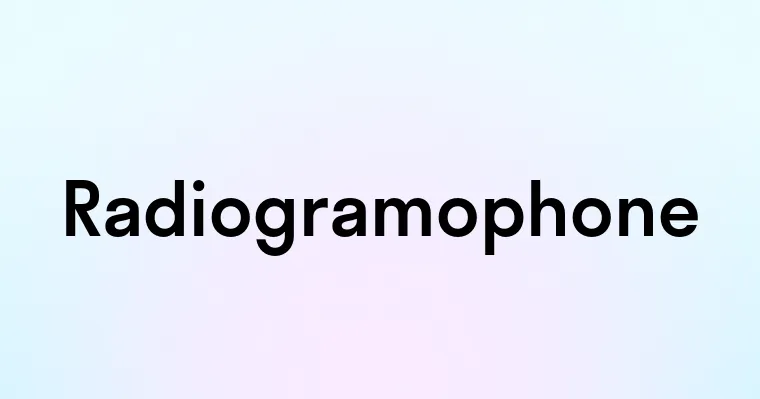 Radiogramophone