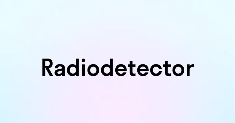 Radiodetector