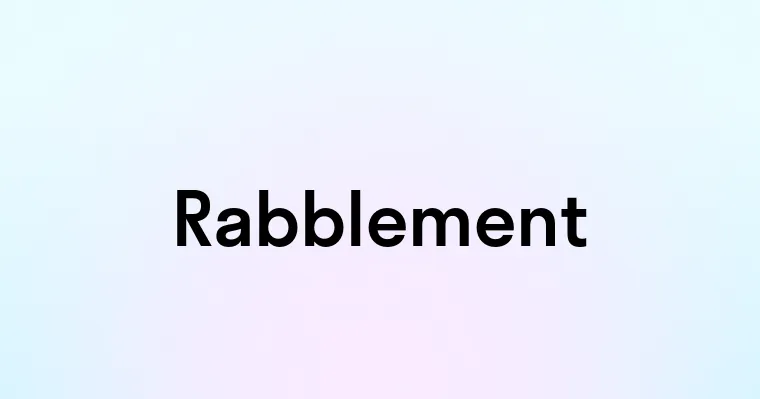 Rabblement