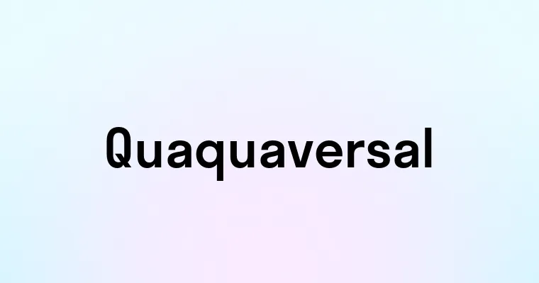 Quaquaversal