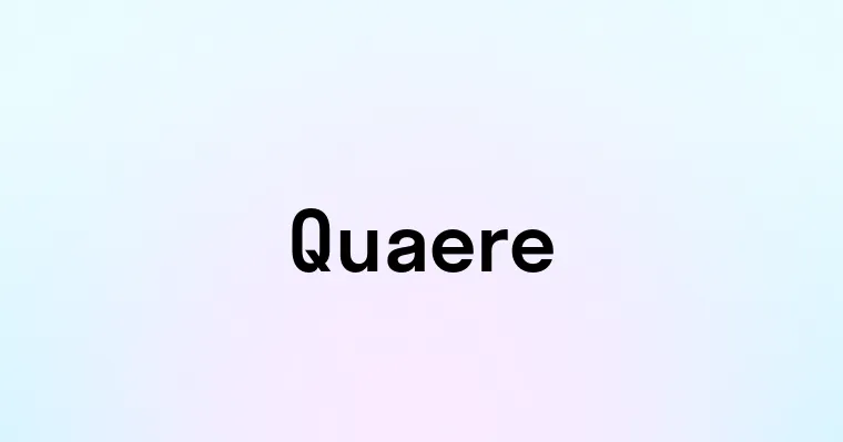 Quaere