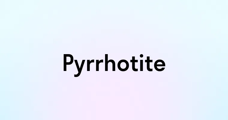 Pyrrhotite