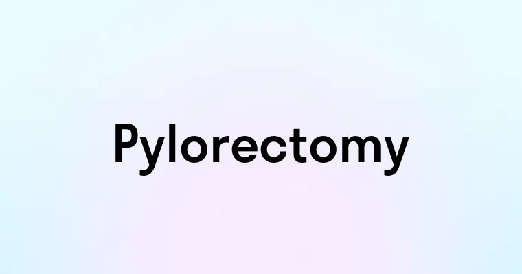 Pylorectomy