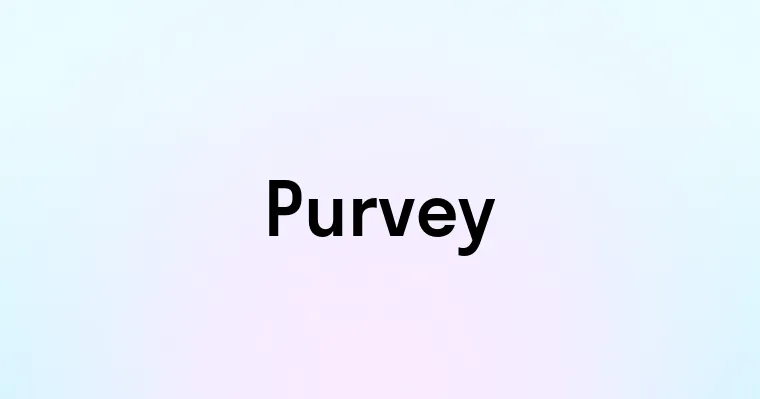 Purvey