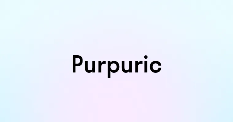 Purpuric