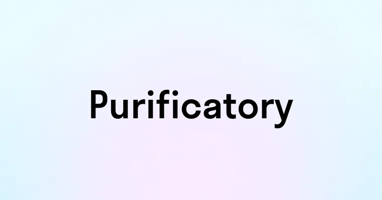 Purificatory