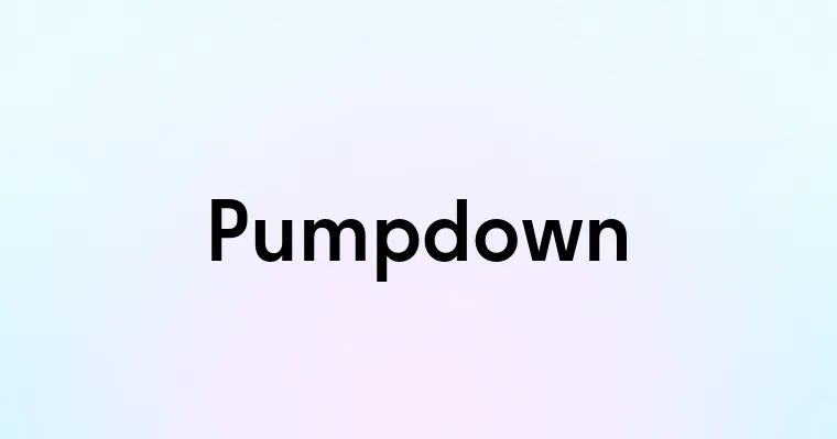 Pumpdown