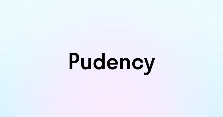 Pudency