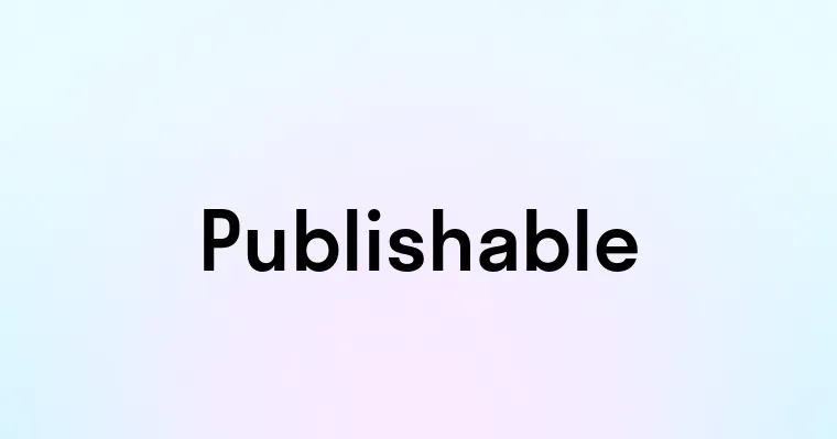 Publishable