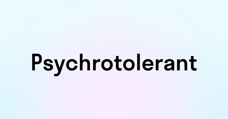 Psychrotolerant