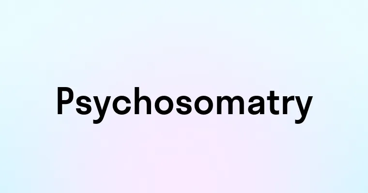 Psychosomatry