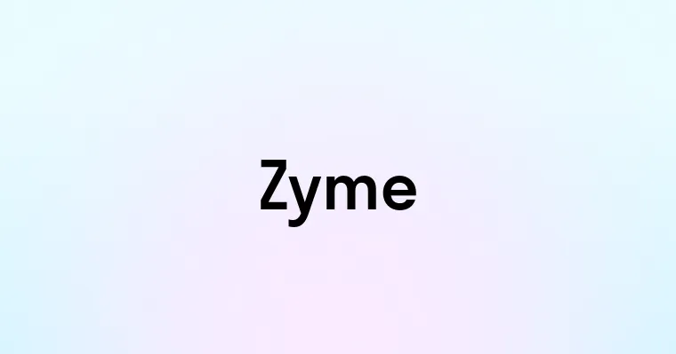 Zyme