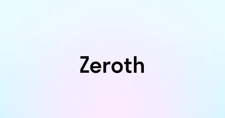 Zeroth