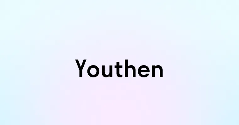 Youthen