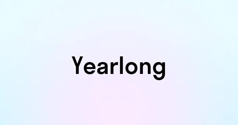 Yearlong