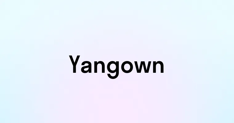 Yangown