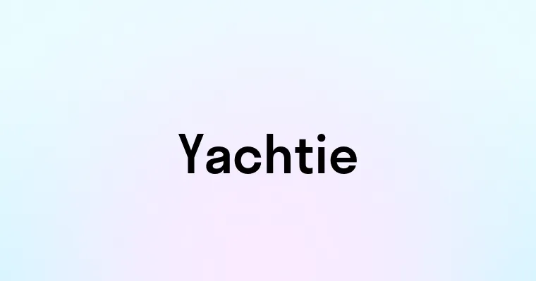 Yachtie