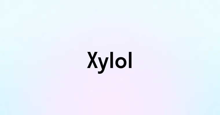 Xylol