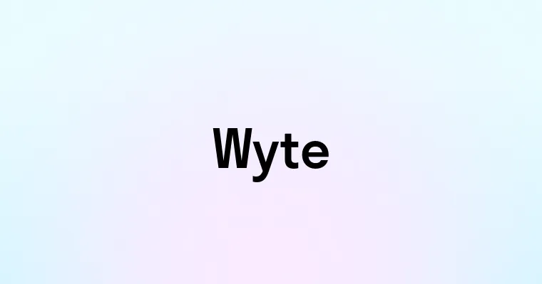 Wyte