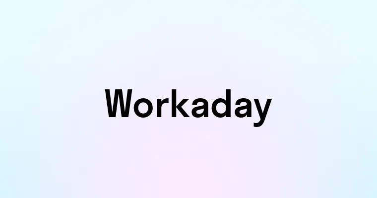 Workaday