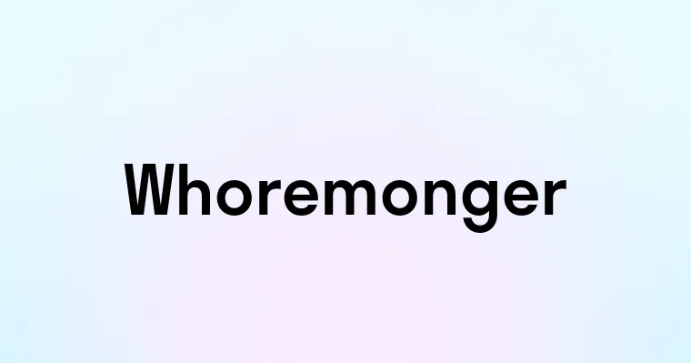 Whoremonger