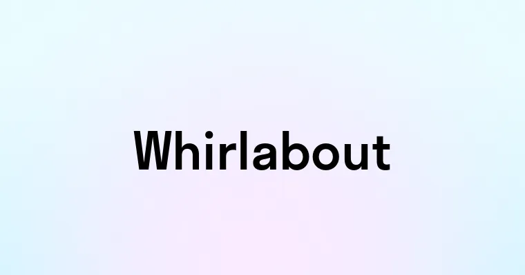 Whirlabout