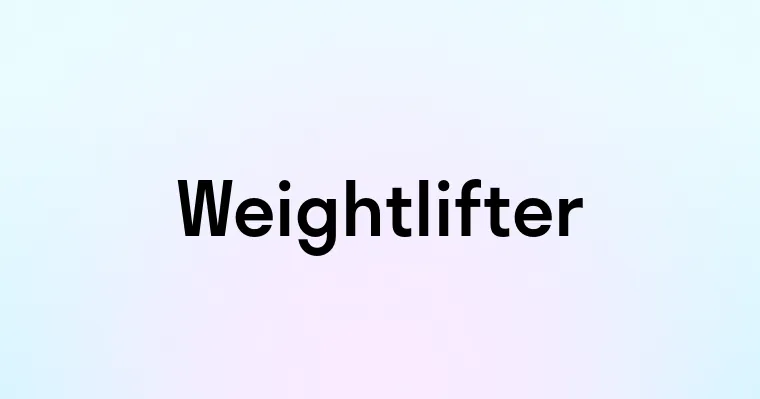 Weightlifter