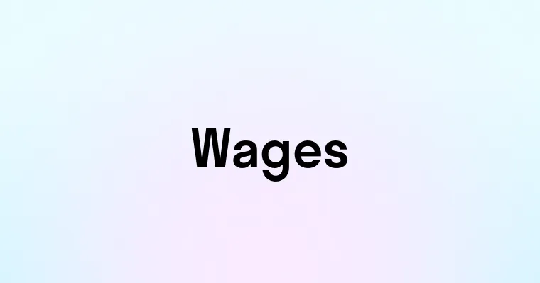 Wages