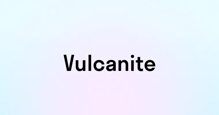 Vulcanite