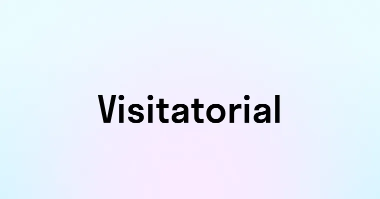 Visitatorial