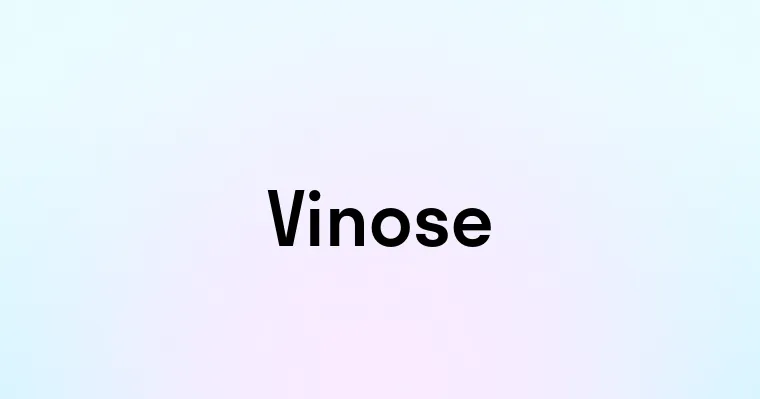 Vinose