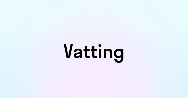 Vatting