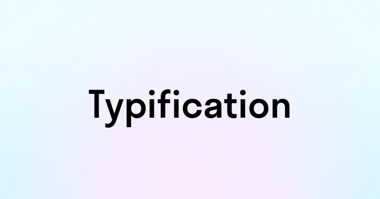 Typification