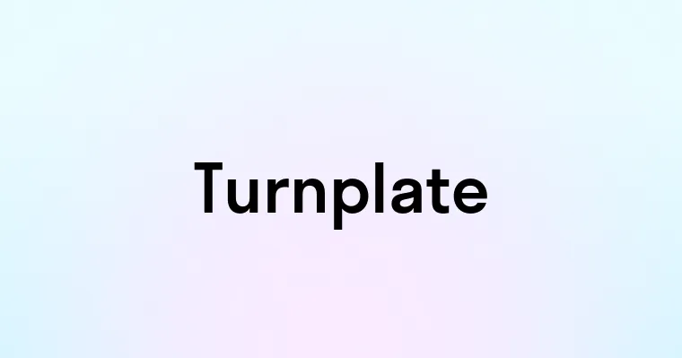 Turnplate