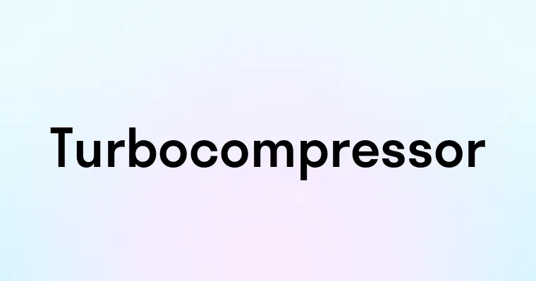 Turbocompressor