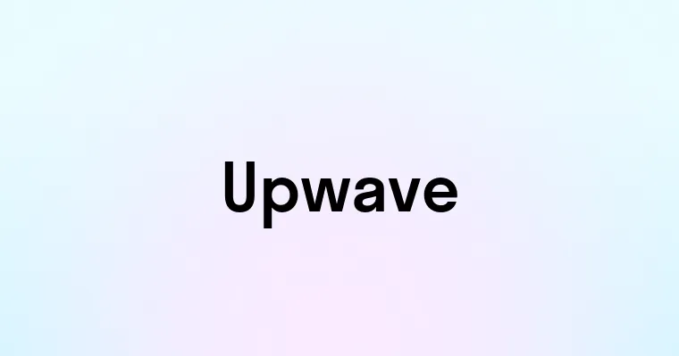 Upwave