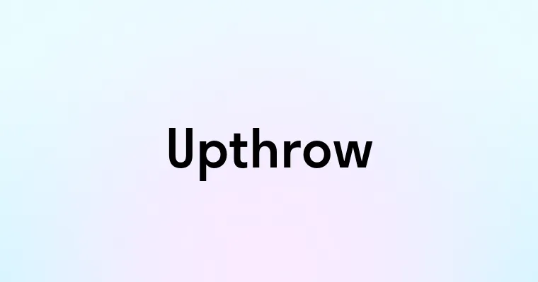 Upthrow