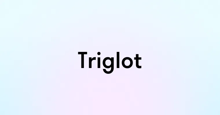 Triglot